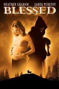 Download Blessed (2004) Dual Audio (Hindi-English) Esubs WEB-DL 480p [285MB] || 720p [780MB] || 1080p [1.8GB]