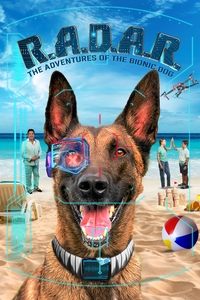 Download R.A.D.A.R.: The Adventures of the Bionic Dog (2023) {English With Subtitles} Web-DL 480p [250MB] || 720p [780MB] || 1080p [1.56GB]