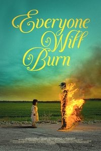 Download Everyone Will Burn (2021) {Spanish Audio With Subtitles} BluRay 480p [340MB] || 720p [1GB] || 1080p [2.12GB]