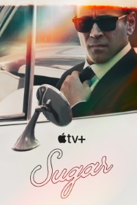 Download Sugar (Season 1-2) {English With Hindi Subtitles} WeB-HD 720p [250MB] || 1080p [950MB]