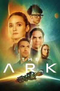 Download The Ark (Season 1-3) {English With Subtitles} WeB-DL 720p [350MB] || 1080p [1GB]