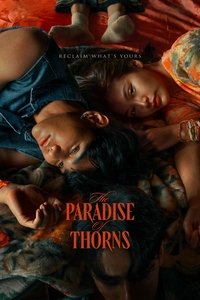 Download The Paradise of Thorns (2024) (Thai Audio) Msubs Web-Dl 480p [390MB] || 720p [1GB] || 1080p [2.5GB]
