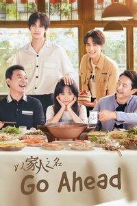 Download Go Ahead (Season 1) (Hindi+Chinese Audio) (E15 Added) Msubs Web-Dl 480p [100MB] || 720p [330MB] || 1080p [500MB]