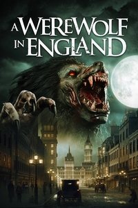 Download A Werewolf in England (2020) Dual Audio {Hindi-English} Esubs BluRay 480p [280MB] || 720p [828MB] || 1080p [1.7GB]