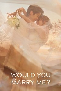 Download Would You Marry Me? (Season 1) Kdrama [S01E12 Added] {Korean With English Subtitles} WeB-DL 720p [550MB] || 1080p [1.6GB]