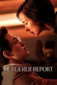 Download Murderer Report (2025) Dual Audio (Hindi-Korean) Esubs WEB-DL 480p [357MB] || 720p [1.0GB] || 1080p [2.2GB]