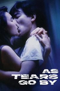 Download As Tears Go By (1988) {Chinese With Subtitles} BluRay 480p [300MB] || 720p [750MB] || 1080p [1.76GB]