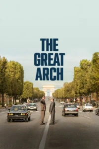 Download The Great Arch (2025) (French Audio) Esubs BluRay 480p [320MB] || 720p [865MB] || 1080p [2.1GB]