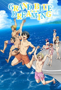 Download Grand Blue Dreaming (Season 1-2) [S02E12 Added] Dual Audio {Hindi-Japanese} BluRay 480p [80MB] || 720p [140MB] || 1080p [500MB]