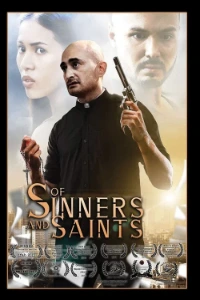 Download Of Sinners and Saints (2015) (Hindi Audio) WEB-DL 480p [305MB] || 720p [820MB] || 1080p [1.9GB]