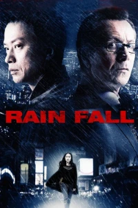 Download Rain Fall (2009) Dual Audio (Hindi-English) Esubs BluRay 480p [370MB] || 720p [1GB] || 1080p [2.3GB]
