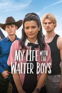 Download My Life With The Walter Boys (Season 1-3) Dual Audio {Hindi-English} WeB-DL 480p [160MB] || 720p [280MB] || 1080p [1.1GB]