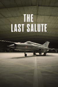 Download The Last Salute (2026) Dual Audio (Hindi-English) Esubs WEB-DL 480p [260MB] || 720p [710MB] || 1080p [1.7GB]