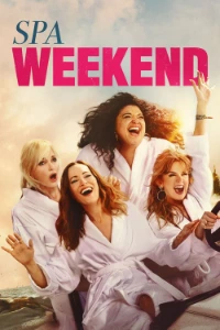 Download Spa Weekend (2026) (English Audio) WEB-DL ESubs 480p [290MB] || 720p [780MB] || 1080p [1.9GB]