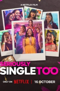 Download Seriously Single Too (2026) Dual Audio (English-Hindi) WEB-DL MSubs 480p [330MB] || 720p [900MB] || 1080p [2.1GB]