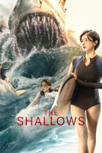 Download The Shallows (2025) Dual Audio (Chinese-Hindi) WEB-DL MSubs 480p [250MB] || 720p [710MB] || 1080p [1.5GB]